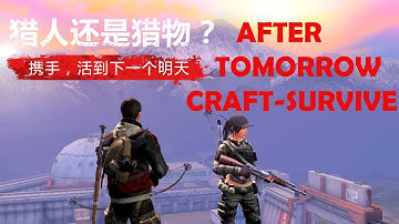 After tomorrow FIRST LOOK PART 2 GAMEPLAY BETA TEST CRAFT-SURVIVE-AND MORE ANDROID-IOS 2018