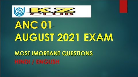 ANC 01 || Most Important Questions || TEE August 2021 || by Kalyan || #IGNOU