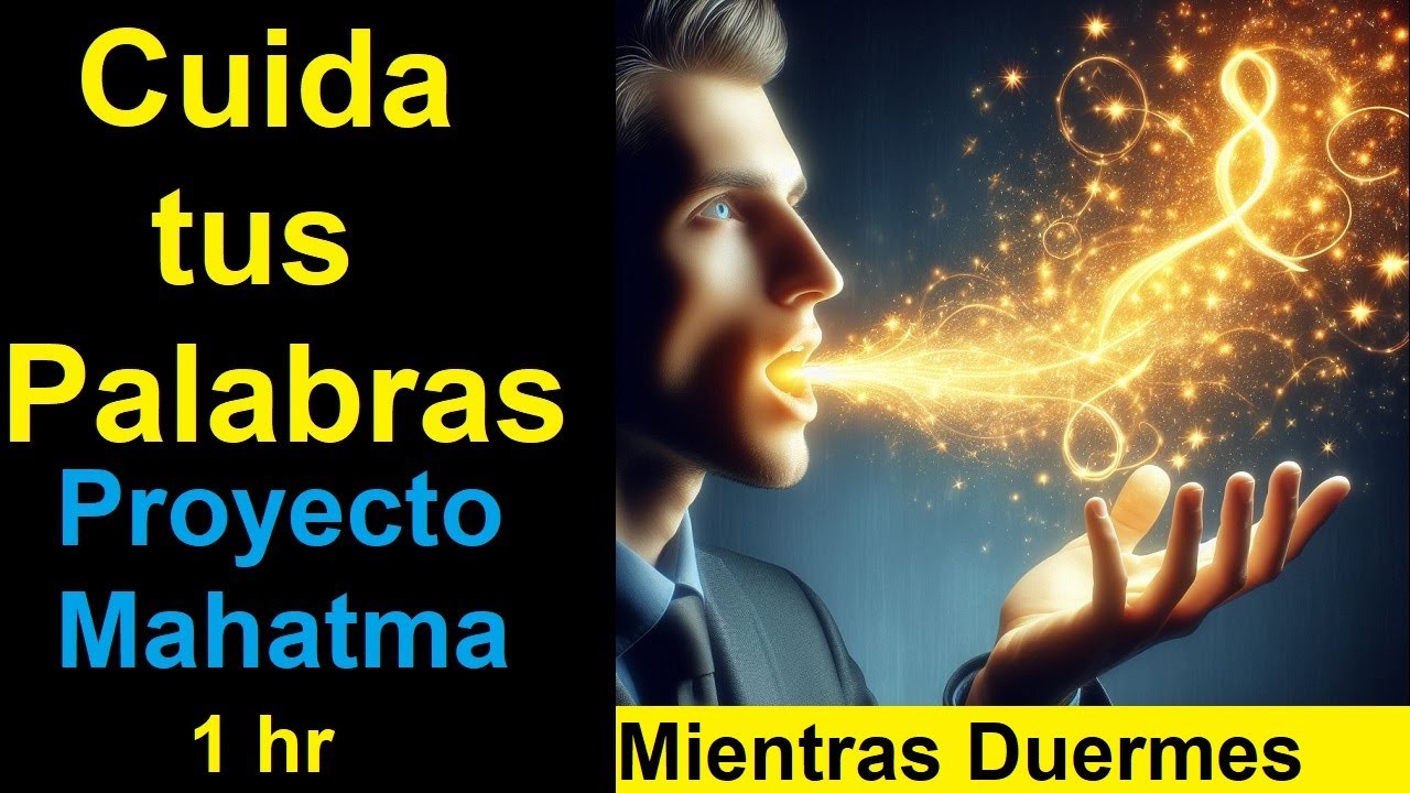 2 Programa tu Mente mientras Duermes 1hr Cuida tus palabras PM - YouTube