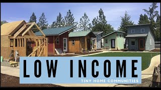 Low Income Tiny Home Communities