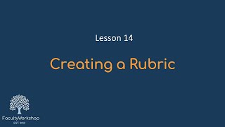 Moodle Lesson 14: Creating a Rubric
