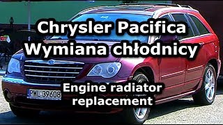 Chrysler Pacifica 2007 Limited Awd 4.0 24V Wymiana Chłodnicy Silnika - Youtube
