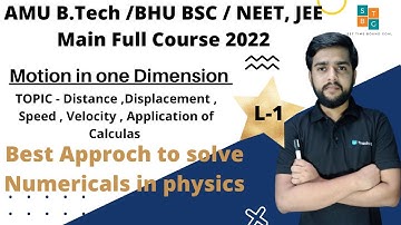 Motion in one Dimension | Lecture 1 || AMU B.Tech 2022 Entrance prepration || BHU BSC || AMU Bsc ||