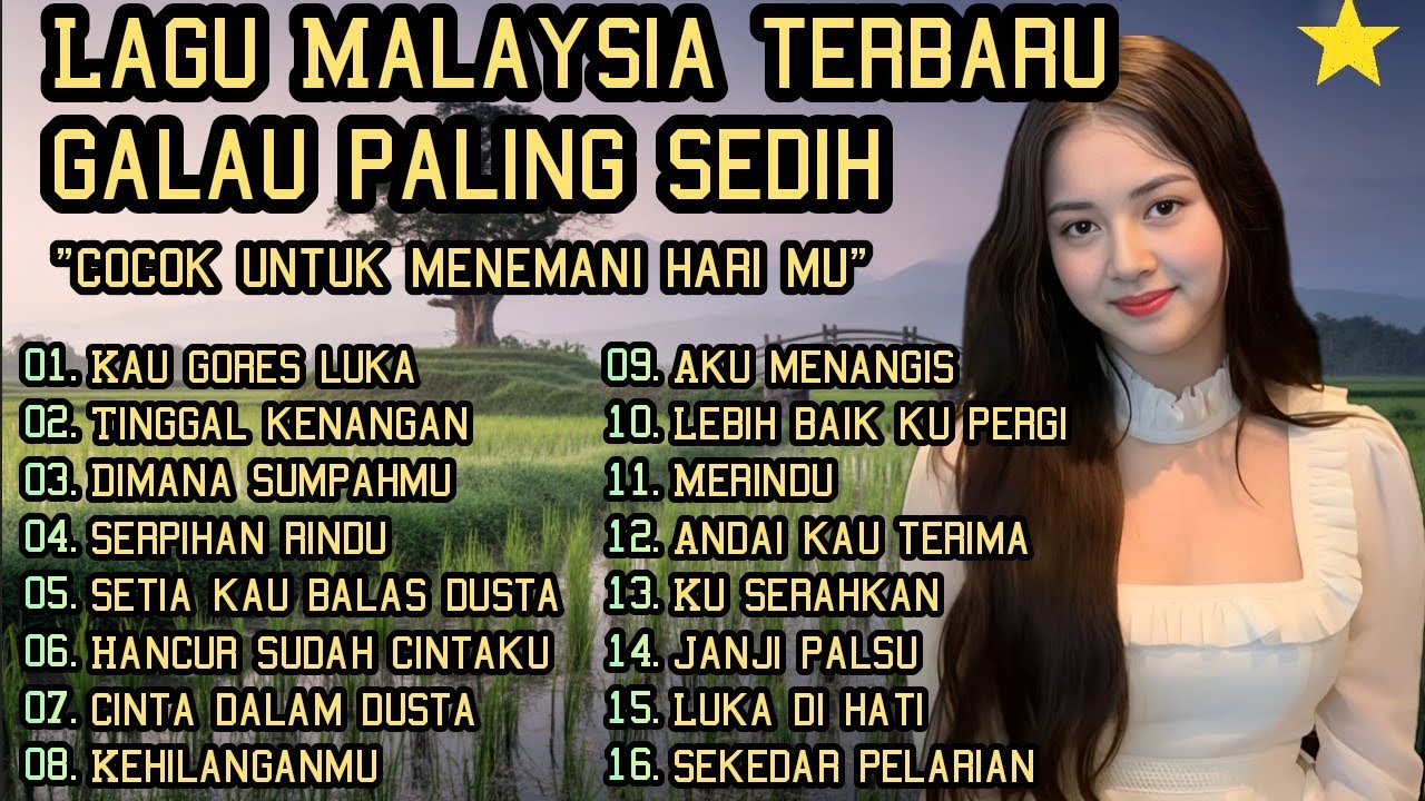 ALBUM MALAYSIA PALING SEDIH😭 PATAH HATI 💔 COCOK UNTUK MENEMANI HARI HARI 