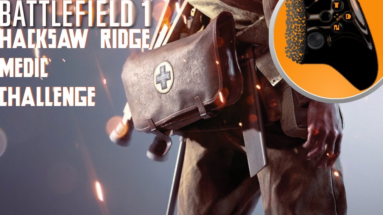 Hacksaw Ridge Challenge!! Battlefield 1 YouTube