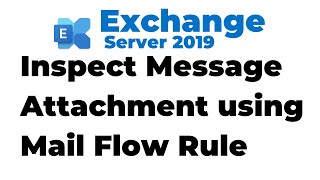 59. how to inspect message attachment in exchange 2019