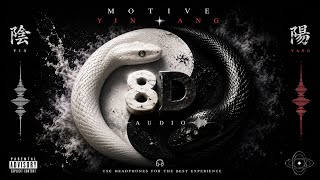 MOTIVE — YIN YANG [8D AUDIO]