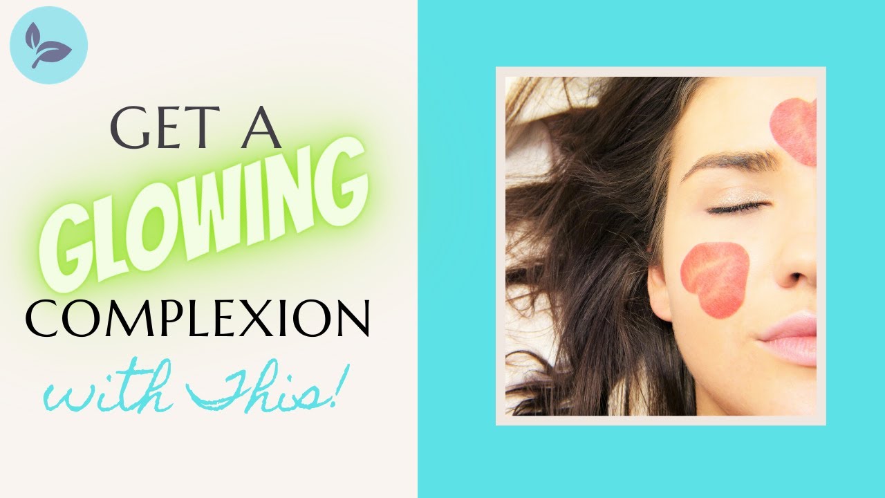 "Feed" Your Skin Antioxidants (For a Glowing 🌟 Complexion) YouTube
