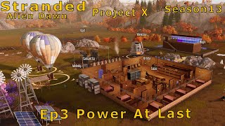 Stranded:  Project X(Repaired) Ep3 Getting Power