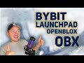 BYBIT LAUNCHPAD OPENBLOX, OBX