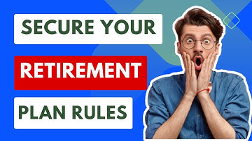 SECURE 2.0 Act Summary New Retirement Plan Rules to Know