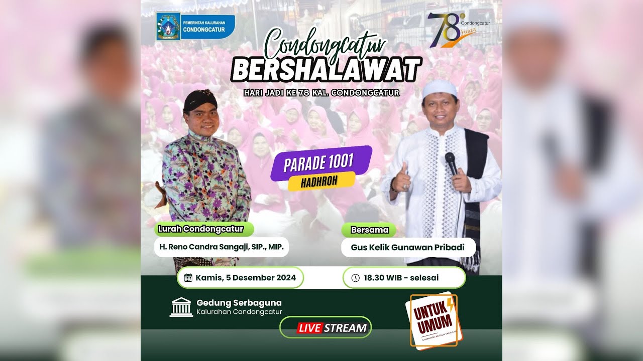 CONDONGCATUR BERSHOLAWAT HUT 78  | BERSAMA GUS KELIK GUNAWAN PRIBADI