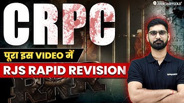 RJS Rapid Revision | Complete CRPC in One Shot | Rajasthan Judiciary 2024