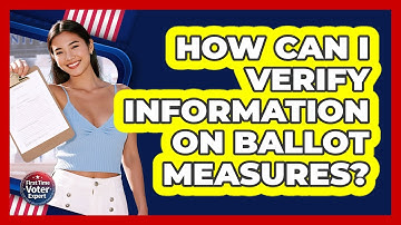 How can I verify information on ballot measures?