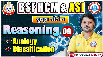 BSF HCM Reasoning Class, Analogy Classification Reasoning Class | BSF ASI Reasoning Class