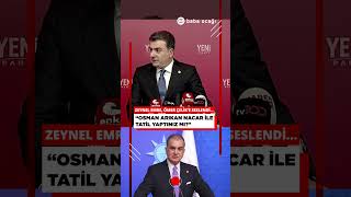 🔴Zeynel Emre, Ömer Çelik’e Seslendi… “Osman Arıkan Nacar İle Tatil Yaptınız Mı?”