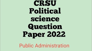 CRSU Jind Political science Question Paper (Public Administration) 2nd sem
