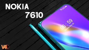 Nokia 7610 5G Release Date, Price, Trailer, Camera, Lunch Date, Features, Leaks, Redesign, Specs