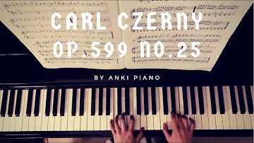 Carl Czerny Op.599 No.25 by ANKI PIANO [with sheet music]