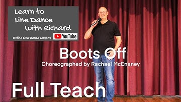 BEGINNER LINE DANCE LESSON 167 - Boots Off - Part 1 - Full Teach