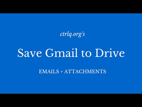 Save Gmail Emails to Google Drive