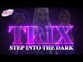 STEP INTO THE DARK ✨ TRIX Lyrics Video! | Winx Club: The Magic is Back