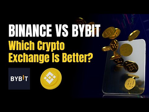 Binance vs Bybit - Which Crypto Exchange Is Better?