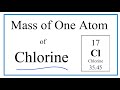 Chlorine Atom Mass and Isotopes