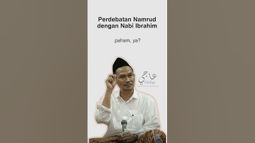 Perdebatan Namrud dengan Nabi Ibrahim - NgajiHidup123 #gusbaha