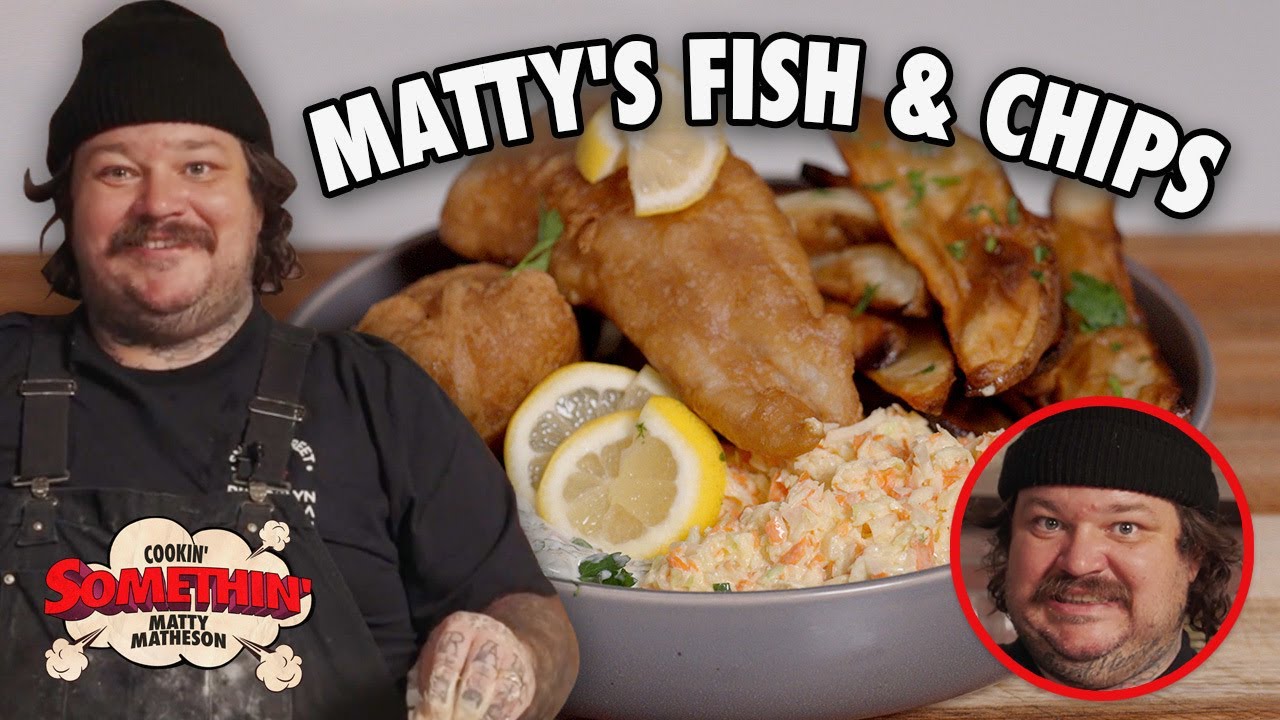 Fish & Chips | Cookin' Somethin' w/ Matty Matheson