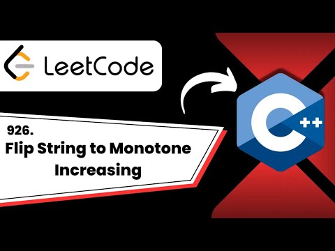 926. Flip String to Monotone Increasing || Leetcode || C++ || TechCoder A.V