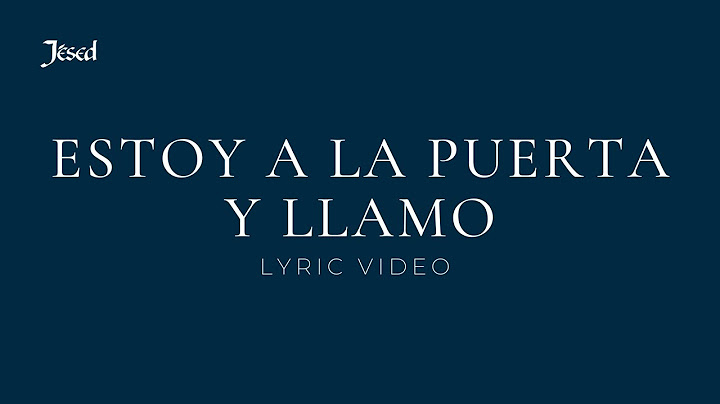 Estoy a la puerta y llamo - Jésed