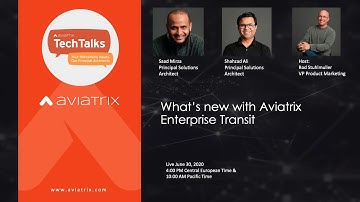TechTalk | What’s new with Aviatrix Enterprise Transit and 6.0 Release
