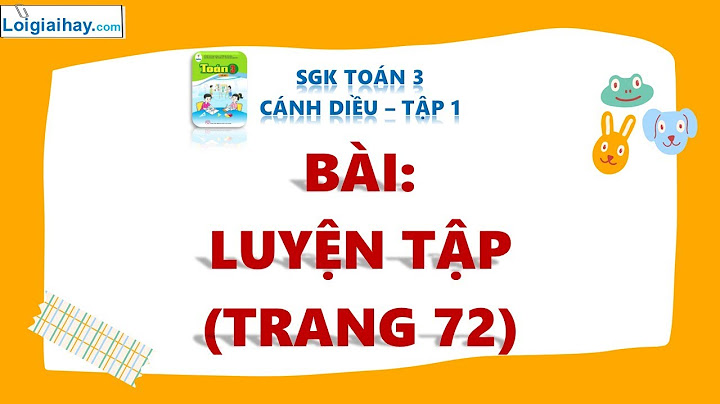 Giải bài tập toán lớp 3 trang 72