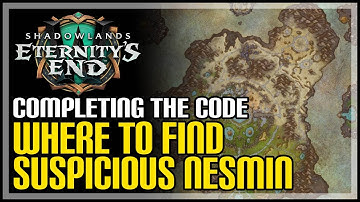 Suspicious Nesmin WoW Completing the Code