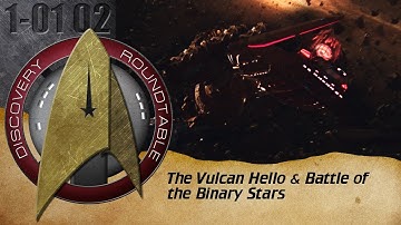 The Discovery Roundtable Episode 1: The Vulcan Hello & Battle of the Binary Stars