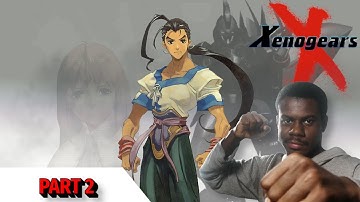 The Sandy Showdown! | Xenogears Part 2