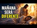 DIOS TE DICE HOY: ORACIÓN DE LA NOCHE PARA UN MILAGRO URGENTE MAÑANA