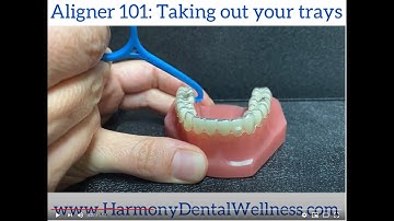 Taking out your Invisalign Trays: Aligner 101
