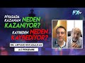 Piyasada kazanan neden kazanıyor? Kaybeden neden kaybediyor? | Ali Perşembe - Dr. Artunç Kocabalkan