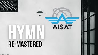 AISAT Hymn | Re-mastered version | 2022