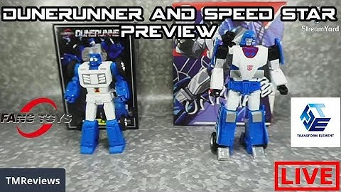 Transform Element Speed Star and FansToys Dunerunner Live Preview