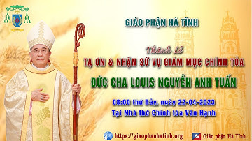 🛑 Trực Tiếp Thánh lễ tạ ơn và nhận sứ vụ Giám mục Chính tòa của Đức Cha Louis Nguyễn Anh Tuấn