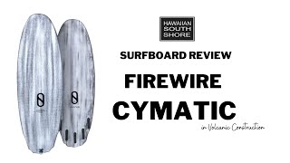 Firewire Cymatic Surfboard Review by Pedro - YouTube
