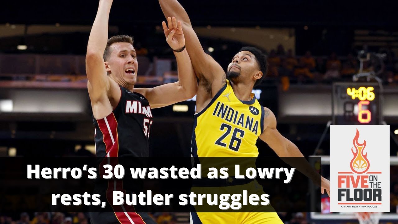 Miami Heat: Herro‘s 30 wasted as Lowry rests, Butler struggles | Five on the Floor