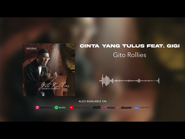 Gito Rollies - Cinta Yang Tulus feat. Gigi (Official Audio) class=