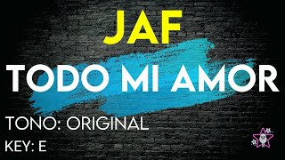 Jaf  Todo Mi Amor  Karaoke Instrumental