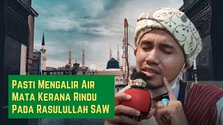 Ustaz Shafiq Qasidah | Pasti Mengalir Air Mata kerana Rindu