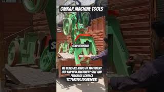 //9717582780,7503336831 #sold #despatch #deals all kinds of machinery old and new machinery //////#