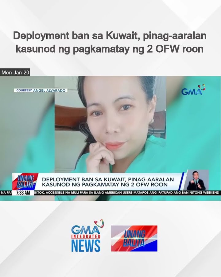 Deployment ban sa Kuwait, pinag-aaralan kasunod ng pagkamatay ng 2 OFW roon | Unang Balita